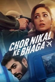 دانلود فیلم Chor Nikal Ke Bhaga 2023 (فرار دزدها) دوبله فارسی بدون سانسور