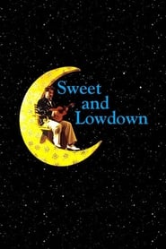 Sweet and Lowdown 1999