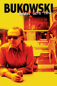 Bukowski: Born Into This 2003