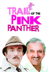 Trail of the Pink Panther 1982