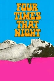 دانلود فیلم Four Times That Night 1971 دوبله فارسی بدون سانسور