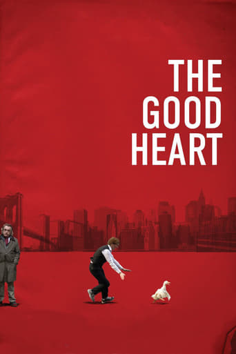 The Good Heart 2009