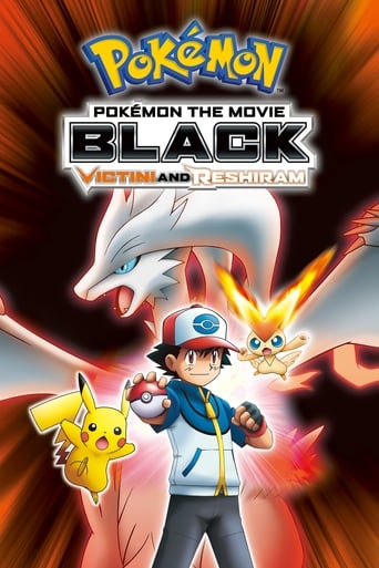 Pokémon the Movie: Black - Victini and Reshiram 2011
