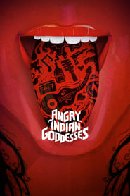 دانلود فیلم Angry Indian Goddesses 2015 دوبله فارسی بدون سانسور